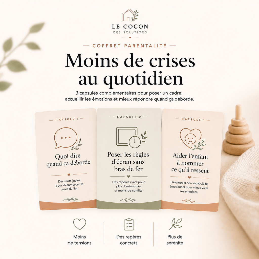 Coffret : Moins de crise au quotidien