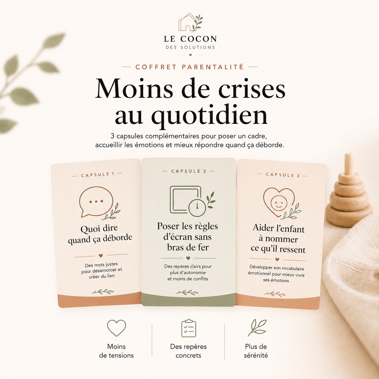 Coffret : Moins de crise au quotidien