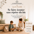 Guide numérique Se faire écouter sans répéter dix fois pour les 3 à 10 ans et carnet imprimable.